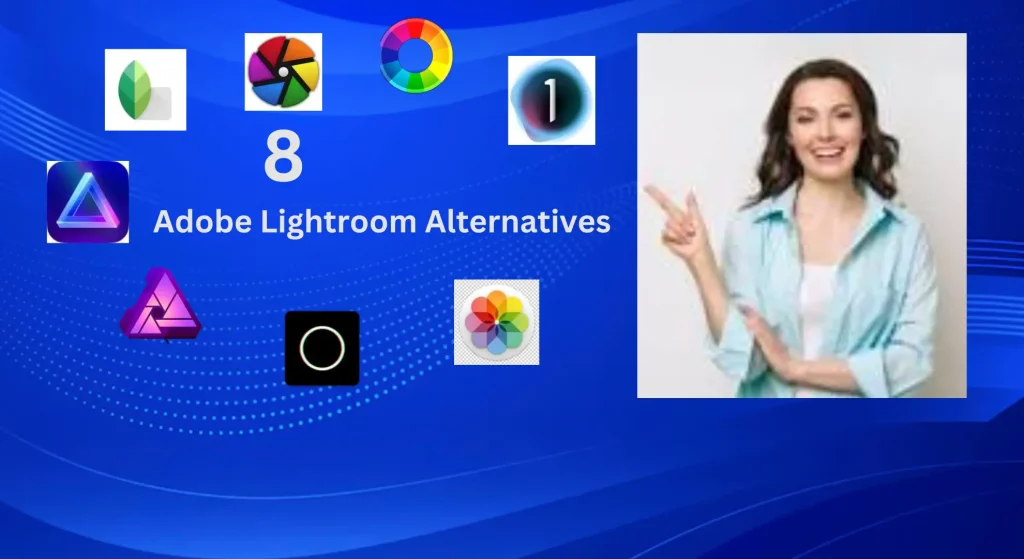 8 Best  Lightroom Alternatives in 2024