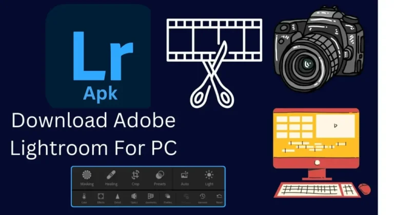 Adobe Lightroom Apk for PC Download