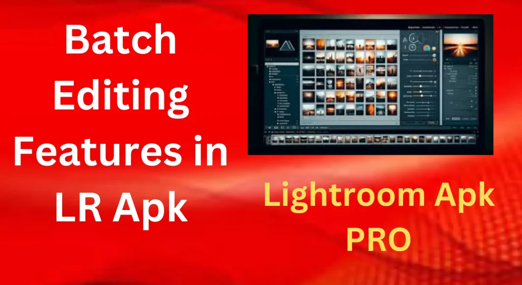  Batch Editing LIGHTROOM Essential Tips and Tricks for Efficiently Editing Multiple Images