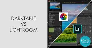 Darktable vs Lightroom: Which One is Better For Photo Editing in 2024